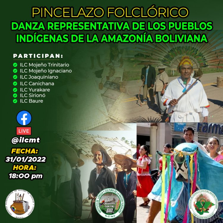 PINCELAZO FOLCLORICO: DANZA REPRESENTATIVA DE LOS PUEBLOS INDÍGENAS DE LA AMAZONÍA BOLIVIANA