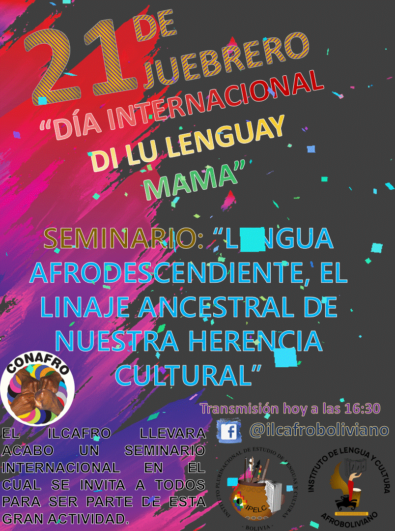 Seminario "Lengua Afrodescendiente, Linaje Ancestral de Nuestra herencia Cultural"  en conmemoración al Día Internacional de la Lengua Materna