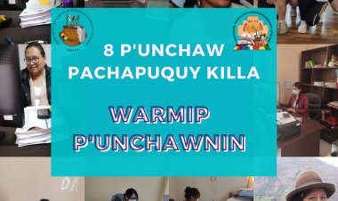 8 P'UNCHAW PACHAPUQUY KILLAMANTA WARMIKUNAP P'UNCHAWNIN