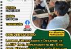 CONVERSARORIO LOGROS, DIFICULTADES Y DESAFÍOS DE LA EDUCACIÓN INTRA-INTERPLURILINGÜE (EIIP) EN EL DEPARTAMENTO DEL BENI EN EL MARCO DE LA EDUCACIÓN REGULAR